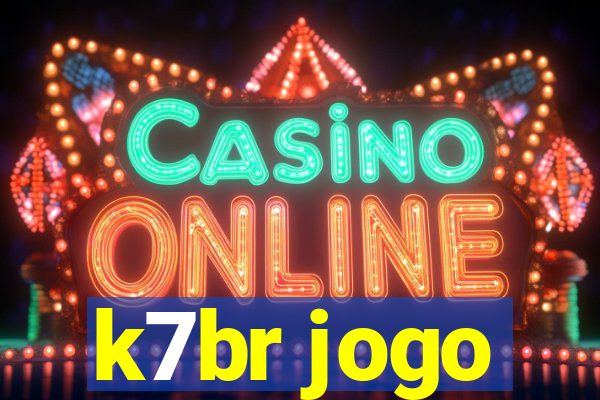 k7br jogo